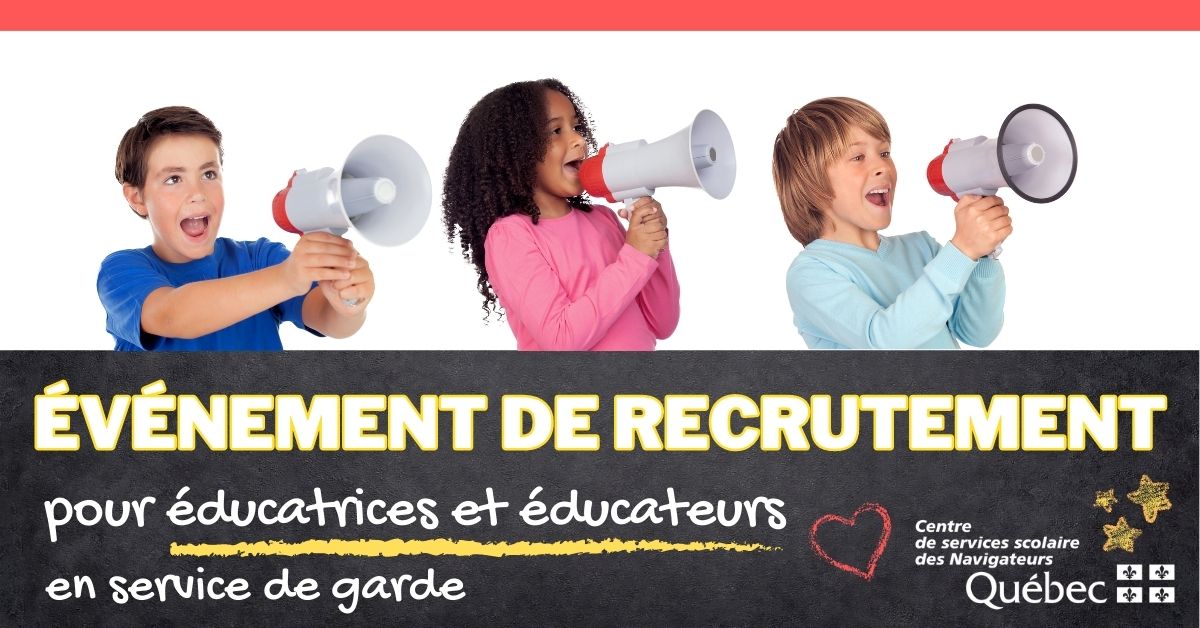 Événement De Recrutement Pour éducatrices Et éducateurs En Service De Garde 18 Octobre 2023 6330